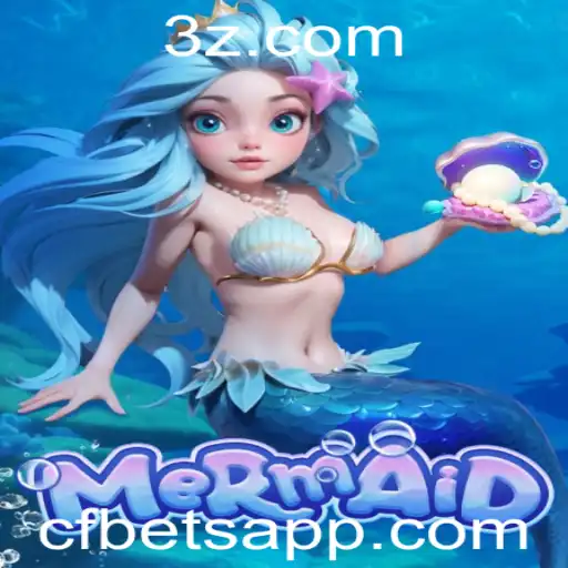 Mermaid: Explorando o Fascinante Mundo do Jogo com CF Bet