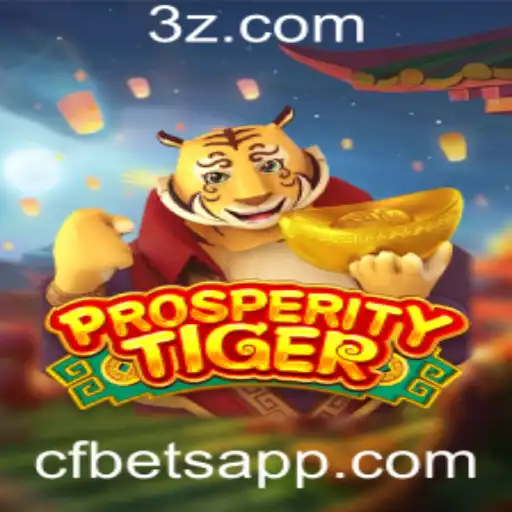 Descubra ProsperityTiger: O Jogo que Revoluciona as Apostas com CF Bet